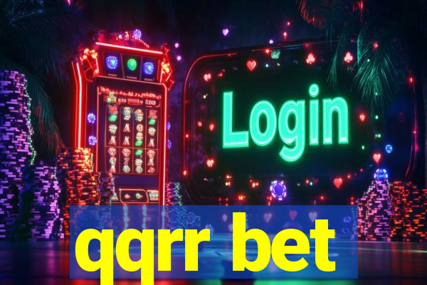 qqrr bet